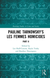 Pauline Tarnowsky'S Les Femmes Homicides