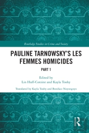 Pauline Tarnowsky'S Les Femmes Homicides