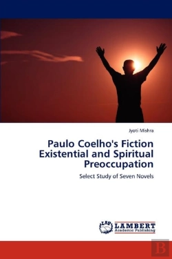 Bertrand.pt - Paulo Coelho'S Fiction Existential And Spiritual Preoccupation