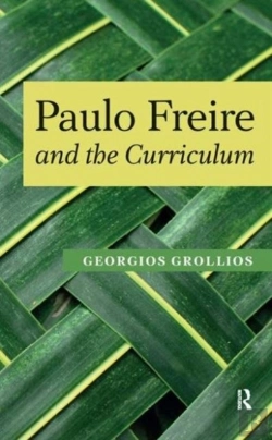 Bertrand.pt - Paulo Freire And The Curriculum