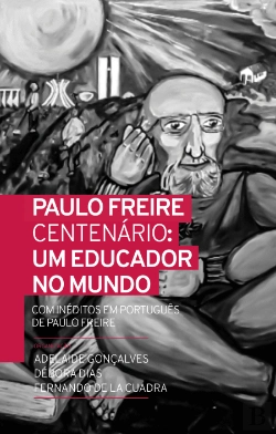 Bertrand.pt - Paulo Freire Centenário: Um Educador no Mundo