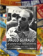 Paulo Guiraud, Le Pilote Aux 120 Victoires : Années 1950-1960