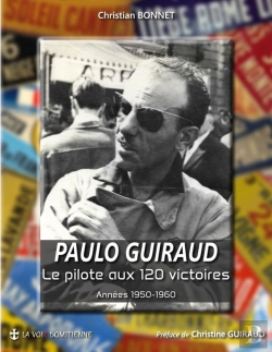 Bertrand.pt - Paulo Guiraud, Le Pilote Aux 120 Victoires : Années 1950-1960