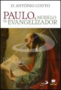 Paulo, Modelo de Evangelizador