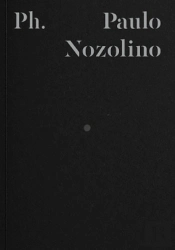 Paulo Nozolino (Ph. 02)