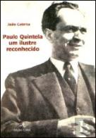 Paulo Quintela - Um Ilustre Reconhecido