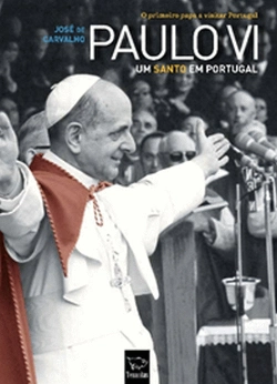 Bertrand.pt - Paulo VI - Um Santo em Portugal