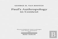 Paul'S Anthropology In Context