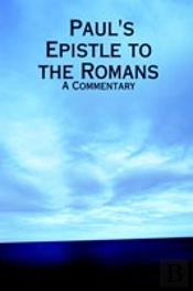 Paul'S Epistle To The Romans