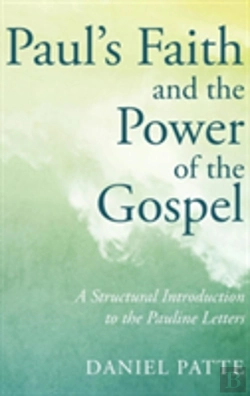 Bertrand.pt - Paul'S Faith And The Power Of The Gospel