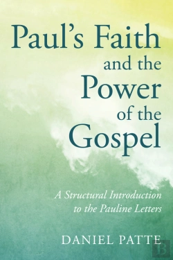 Bertrand.pt - Paul'S Faith And The Power Of The Gospel
