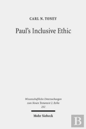 Paul'S Inclusive Ethic