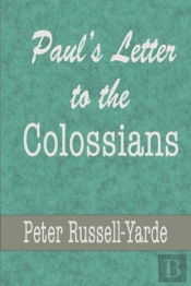 Paul'S Letter To The Colossians
