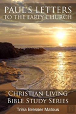 Bertrand.pt - Paul'S Letters To The Early Church