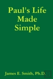 Paul'S Life Made Simple