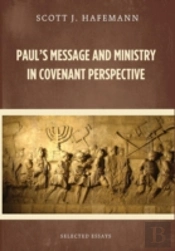 Paul'S Message And Ministry In Covenant Perspective