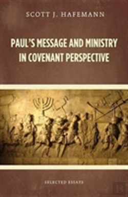 Bertrand.pt - Paul'S Message And Ministry In Covenant Perspective: Selected Essays