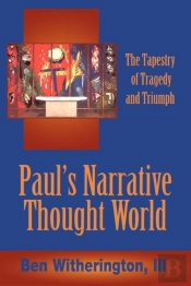 Paul'S Narrative Thought World