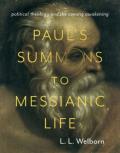 Paul'S Summons To Messianic Life