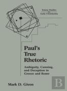 Paul'S True Rhetoric