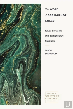 Bertrand.pt - Paul'S Use Of The Old Testament In Romans 9