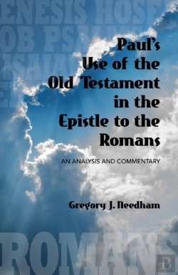 Bertrand.pt - Paul'S Use Of The Old Testament In The Epistle To The Romans