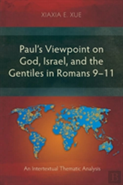 Bertrand.pt - Paul'S Viewpoint On God, Israel, And The Gentiles In Romans 9-11