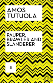 Pauper, Brawler And Slanderer