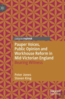 Bertrand.pt - Pauper Voices, Public Opinion And Workhouse Reform In Mid-Victorian England