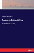 Pauperism In Great Cities
