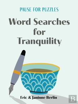 Bertrand.pt - Pause For Puzzles: Word Searches For Tranquility