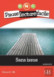 Pause Lecture Facile : Sans Issue ; Niveau B1