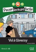Pause Lecture Facile : Vol À Giverny ; Niveau 1 ; A1