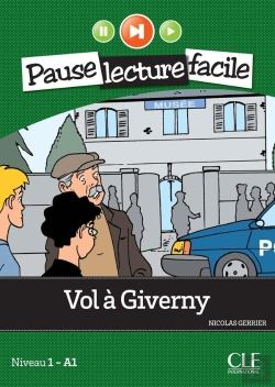Bertrand.pt - Pause Lecture Facile : Vol À Giverny ; Niveau 1 ; A1