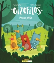 Pause Philo Tome 1 ; Les Oizofilos