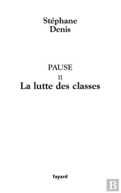 Bertrand.pt - Pause T.2 ; La Lutte Des Classes