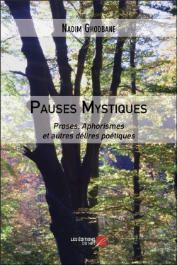 Bertrand.pt - Pauses Mystiques ; Proses, Aphorismes Et Autres Délires Poétiques