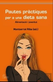 Pautes Pràctiques Per Una Dieta Sana