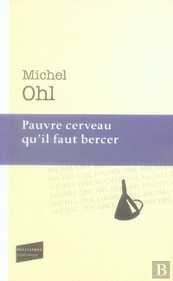 Bertrand.pt - Pauvre Cerveau Qu'Il Faut Bercer