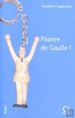 Bertrand.pt - Pauvre De Gaulle !
