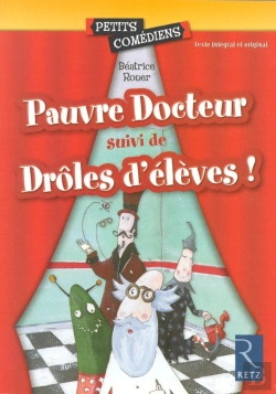Bertrand.pt - Pauvre Docteur ; Drôles D'Élèves ; 6/8 Ans