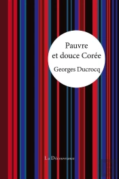 Pauvre Et Douce Corée