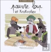 Pauvre Loup Et Krokrofiev