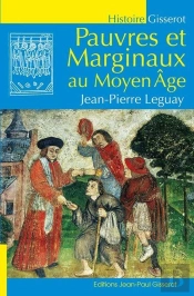 Pauvres Et Marginaux Au Moyen Age