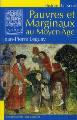 Bertrand.pt - Pauvres Et Marginaux Au Moyen Age