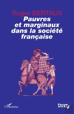 Bertrand.pt - Pauvres Et Marginaux Dans La Société Française