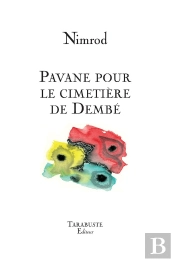 Pavane Pour Le Cimetiere De Dembe - Nimrod