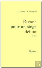 Pavane Pour Un Singe Défunt
