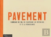 Pavement ; Les Carreaux De Sol En Champagne