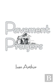 Pavement Prayers